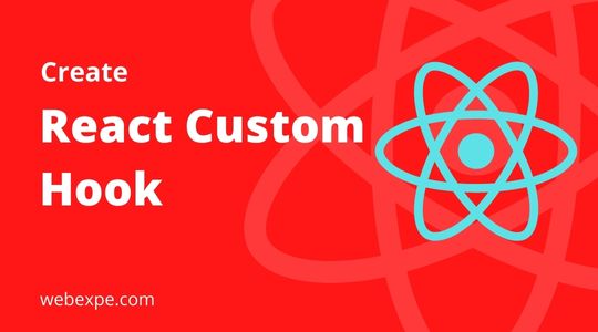 How to create Custom Hooks in ReactJS | React interview question.